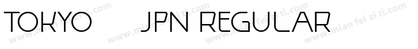 TOKYO2020JPN REGULAR字体转换